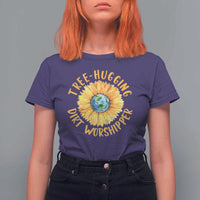 Earth Day Tree Hugging Dirt Worshipper T Shirt For Women Earth Sunflower