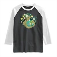 LOVE Mother Earth Day Save Our Planet Environment Green Raglan Shirt