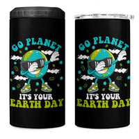 Funny Go Planet It's Your Earth Day 4 in 1 Can Cooler Tumbler Dabbing Earth Flower