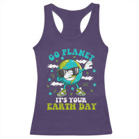 Funny Go Planet It's Your Earth Day Racerback Tank Top Dabbing Earth Flower