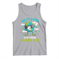 Funny Go Planet It's Your Earth Day Tank Top Dabbing Earth Flower