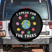 Funny Earth Day I Speak For The Trees Planet Spare Tire Cover Hippie