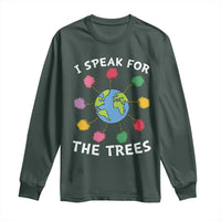Funny Earth Day I Speak For The Trees Planet Long Sleeve Shirt Hippie