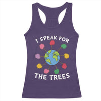 Funny Earth Day I Speak For The Trees Planet Racerback Tank Top Hippie