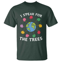 Funny Earth Day I Speak For The Trees Planet T Shirt Hippie