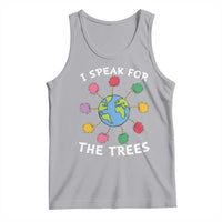 Funny Earth Day I Speak For The Trees Planet Tank Top Hippie