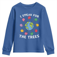 Funny Earth Day I Speak For The Trees Planet Youth Sweatshirt Hippie
