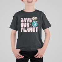 Earth Day Save Our Planet T Shirt For Kid Cute Retro Groove Flower