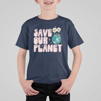 Earth Day Save Our Planet T Shirt For Kid Cute Retro Groove Flower