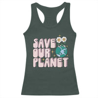Earth Day Save Our Planet Racerback Tank Top Cute Retro Groove Flower