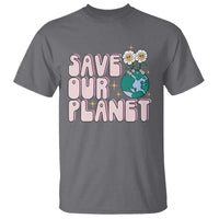 Earth Day Save Our Planet T Shirt Cute Retro Groove Flower