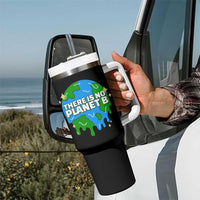 Funny Earth Day There Is No Planet B Tumbler With Handle