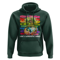 And I Think To Myself What A Wonderful World Earth Day Hoodie