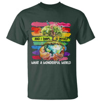 And I Think To Myself What A Wonderful World Earth Day T Shirt