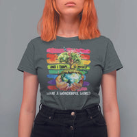 And I Think To Myself What A Wonderful World Earth Day T Shirt For Women