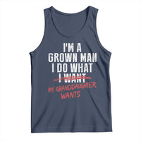 Girl Grandpa Tank Top Funny I Am A Grown Man I Do What My Granddaughter Wants