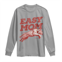 Easy Tiger Mom Long Sleeve Shirt Vintage Boho Distressed Aesthetic Mother's Day Gifts