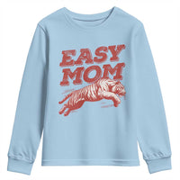 Easy Tiger Mom Youth Sweatshirt Vintage Boho Distressed Aesthetic Mother's Day Gifts