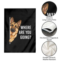Where are You Going Funny German Shepherd Dog Garden Flag