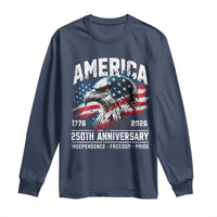 America 250th Anniversary Long Sleeve Shirt USA Patriotic Eagle 1776 2026 Independence Freedom Pride