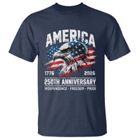 America 250th Anniversary T Shirt USA Patriotic Eagle 1776 2026 Independence Freedom Pride