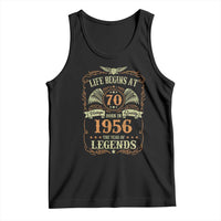 70th Birthday Tank Top Life Begins At 70 Born In 1956 The Year Of Legends