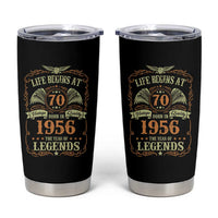 70th Birthday Tumbler Cup Life Begins At 70 Born In 1956 The Year Of Legends