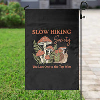 Slow Hiking Society The Last One to The Top Wins Garden Flag Funny Snail Mountaineering
