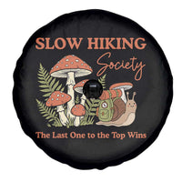 Slow Hiking Society The Last One to The Top Wins Spare Tire Cover Funny Snail Mountaineering
