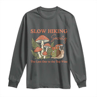 Slow Hiking Society The Last One to The Top Wins Long Sleeve Shirt Funny Snail Mountaineering