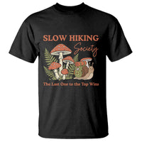 Slow Hiking Society The Last One to The Top Wins T Shirt Funny Snail Mountaineering