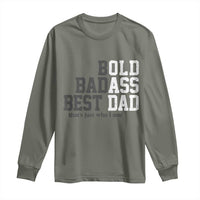 Bold Badass Best Dad Long Sleeve Shirt Funny Old Ass Father Gag Gift