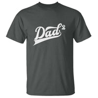 Dad Of Two T Shirt Funny Daddy 2 Promoted for The Second Time