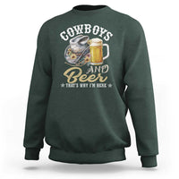Western Sweatshirt Cowboys And Beer That's Why I'm Here Funny Saying - Wonder Print Shop