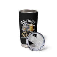 Western Tumbler Cup Cowboys And Beer That's Why I'm Here Funny Saying - Wonder Print Shop