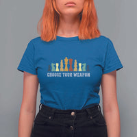 Chess Lover T Shirt For Women Choose Your Weapon Retro Vintage - Wonder Print Shop
