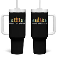 Chess Lover Tumbler With Handle Choose Your Weapon Retro Vintage