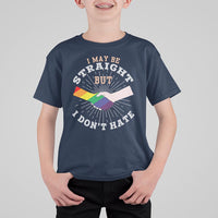 LGBT Gay Pride T Shirt For Kid I May Be Straight But I Don't Hate Rainbow Flag Hand - Wonder Print Shop