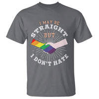 LGBT Gay Pride T Shirt I May Be Straight But I Don't Hate Rainbow Flag Hand - Wonder Print Shop