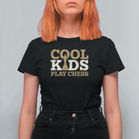 Chess Lover T Shirt For Women Cool Kids Play Chess Vintage King TS11