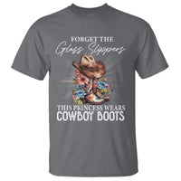 Funny Cowgirl T Shirt Forget Glass Slippers This Princess Wears Boots Western - Wonder Print Shop