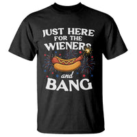 Funny Just Here For The Wieners And Bang T Shirt 4th Of July Hot Dog Lover Fireworks - Wonder Print Shop