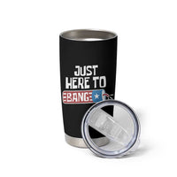 Funny Fireworks Just Here To Bang Tumbler Cup American Flag Firecracker - Wonder Print Shop
