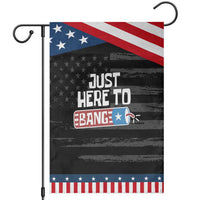 Funny Fireworks Just Here To Bang Garden Flag American Flag Firecracker