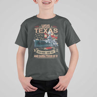 USS Texas Been There Done That And Damn Proud Of It T Shirt For Kid Battleship USA American Flag