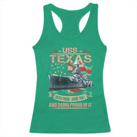 USS Texas Been There Done That And Damn Proud Of It Racerback Tank Top Battleship USA American Flag