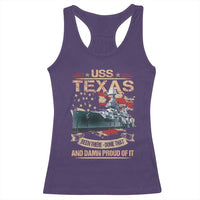 USS Texas Been There Done That And Damn Proud Of It Racerback Tank Top Battleship USA American Flag
