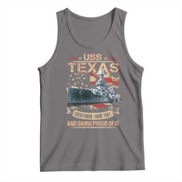 USS Texas Been There Done That And Damn Proud Of It Tank Top Battleship USA American Flag