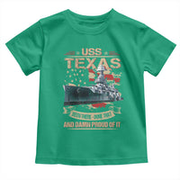 USS Texas Been There Done That And Damn Proud Of It Toddler T Shirt Battleship USA American Flag