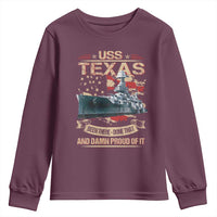 USS Texas Been There Done That And Damn Proud Of It Youth Sweatshirt Battleship USA American Flag